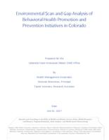 Colorado SIM operational plan award year 4 update. Appendix C1: Environmental Scan and Gap Analysis of Behavioral Health Promotion and Prevention Initiatives in Colorado