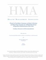 Colorado SIM operational plan award year 4 update. Appendix F6: Project to Facilitate Consensus on Data Collection and Reporting Strategies for SIM Bi-directional Integration Demonstration Pilot Sites