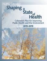 Colorado SIM operational plan award year 4 update. Appendix G2: Healthy Colorado - Shaping a State of Health