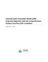 Colorado SIM operational plan award year 4 update. Appendix K1: Proposed Alignment with the Comprehensive Primary Care Plus (CPC+) Initiative