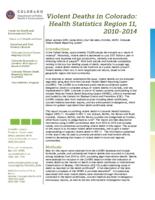 Violent deaths in Colorado: health statistics Region ... 2010-2014. Region 11: Moffat, Rio Blanco, Routt, & Jackson Counties