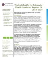 Violent deaths in Colorado: health statistics Region ... 2010-2014. Region 14: Adams County