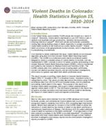 Violent deaths in Colorado: health statistics Region ... 2010-2014. Region 15: Arapahoe County