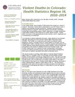 Violent deaths in Colorado: health statistics Region ... 2010-2014. Region 16: Boulder & Broomfield Counties