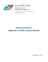 2018 sunset review, regulation of public livestock markets