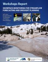 Snowpack monitoring for streamflow forecasting and drought planning