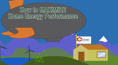 Your Energy Colorado. How to Maximize Home Energy Performance