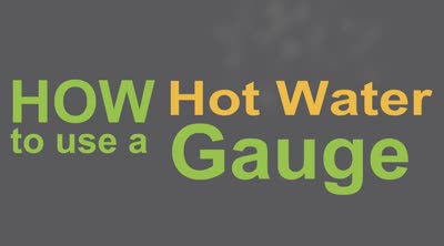 Your Energy Colorado. How to Use a Hot Water Gauge