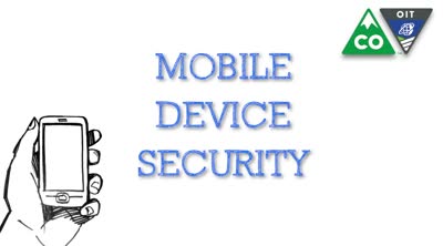 Governor's Office of Information Technology (OIT) videos. Mobile Devise Security