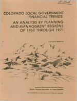 Colorado local government financial trends : an analysis by planning and management regions of 1960 through 1971