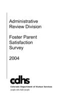 Foster parent satisfaction survey. 2004