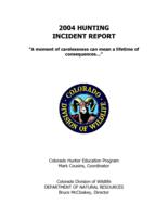 Hunting incident report. 2004