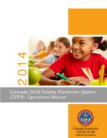 2014 Colorado Child Fatality Prevention System (CFPS) operations manual
