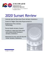 2020 sunset review, Colorado Special Education Fiscal Advisory Committee, Council of Higher Education Representatives, Employment First Advisory Partnership, Forest Health Advisory Council, Healthcare-Associated Infections and Antimicrobial Resistance Adv