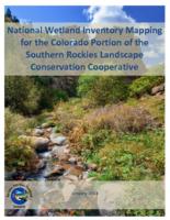 National Wetland Inventory mapping for the Colorado portion of the Southern Rockies Landscape Conservation Cooperative