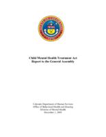 Child Mental Health Treatment Act, report to the General Assembly. 2005.