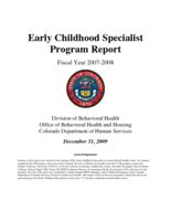 Early Childhood Specialist Program report. FY2007-08