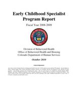 Early Childhood Specialist Program report. FY2008-09