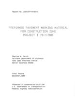 Preformed pavement marking material for construction zone project I 76-1 (58) : final report, December, 1982