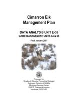 Cimarron elk management plan data analysis unit E-35 game management units 64 & 65