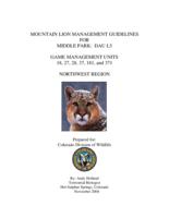 Mountain lion management guidelines for Middle Park, DAU L5 game management units 18, 27, 28, 37, 181, and 371 northwest region : prepared for Colorado Division of Wildlife