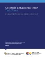 Colorado Behavioral Health Task Force Subcommittees' proceedings and recommendations