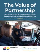 The value of partnership : how Colorado's co-responder programs enhance access to behavioral health care
