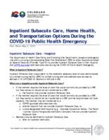 Inpatient subacute care, home health, and transportation options during the  COVID-19 public health emergency