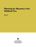 Planning for recovery from wildland fire