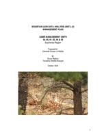 Mountain lion data analysis unit L-22 management plan, game management units 40, 60, 61, 62, 64, & 65 southwest region : prepared for Colorado Division of Wildlife