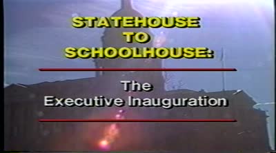 Statehouse to schoolhouse. The Executive Inaugeration