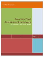 Colorado Food Assessment Framework 2012. An Overview & How to Get Started