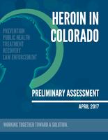 Heroin in Colorado, preliminary assessment