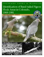 Identification of band-tailed pigeon flock areas in Colorado, 1969-1981