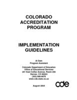 Colorado Accreditation Program implementation guidelines. 2004.