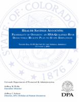 Health savings accounts : feasibility of offering an HSA-qualified high deductible health plan to state employees : Senate bill 04-94 Report to the General Assembly