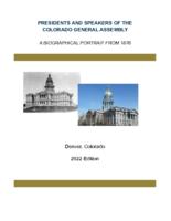 Presidents and speakers of the Colorado General Assembly : a biographical portrait from 1876