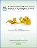 State accountability rating systems : a review of school report cards as indicators of school quality