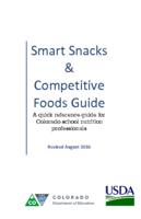 Smart snacks & competitive foods guide : a quick reference guide for Colorado school nutrition professionals