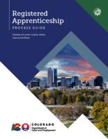 Registered apprenticeship process guide : develop and grow a highly-skilled, diverse workforce