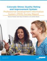 Colorado Shines validation study, 2015-2017. Professional Development Information System (PDIS) Survey Report