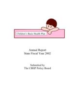 Children's Basic Health Plan annual report. 2002