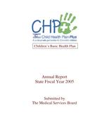 Children's Basic Health Plan annual report. 2005