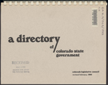 A directory of Colorado state government. 1982