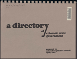 A directory of Colorado state government. 1987