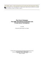 Post Kyoto strategies : the CDM, international cooperation, and private sector participation : a report based on the proceedings of the Brazil-U.S. Aspen Global Forum, June 18-20, 1998
