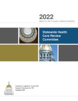 Statewide Health Care Review Committee : 2022 report to the Colorado General Assembly