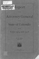 Biennial report of the Attorney General of the State of Colorado for the years 1905/06