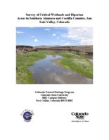 Survey of critical wetlands and riparian areas in Southern Alamosa and Costilla Counties, San Luis Valley, Colorado