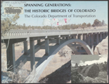 Spanning generations : the historic bridges of Colorado